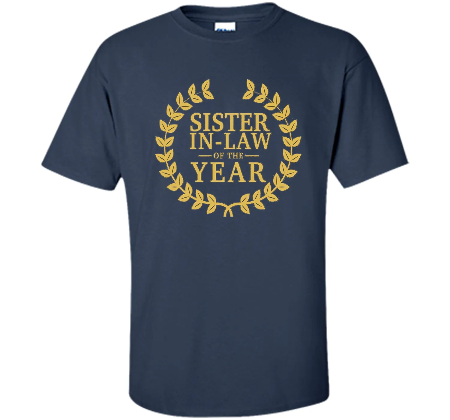 Sister-in-Law of the Year T Shirt - Greatest Ever Award Day