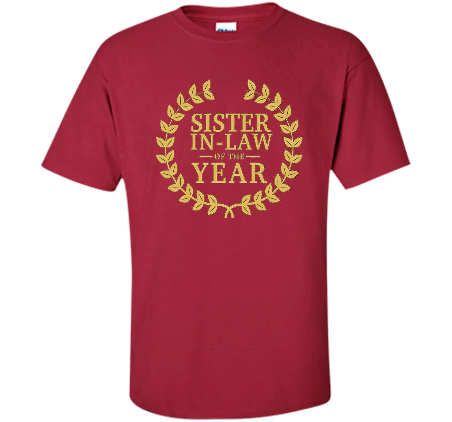 Sister-in-Law of the Year T Shirt - Greatest Ever Award Day