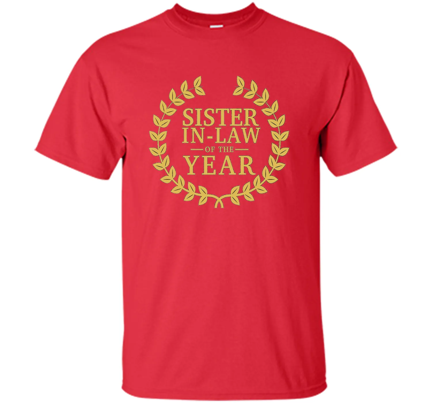 Sister-in-Law of the Year T Shirt - Greatest Ever Award Day
