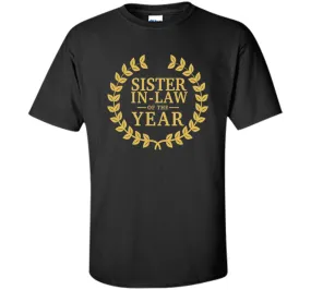 Sister-in-Law of the Year T Shirt - Greatest Ever Award Day